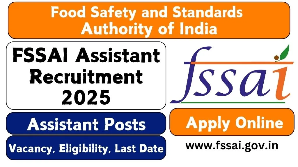 FSSAI Assistant Recruitment 2025