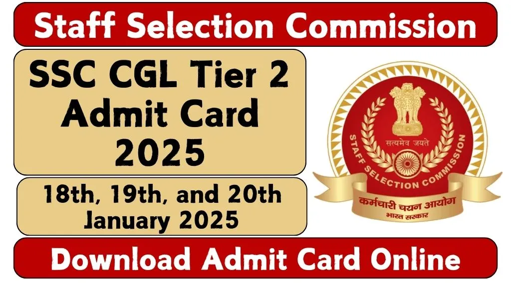 SSC CGL Tier 2 Admit Card 2025